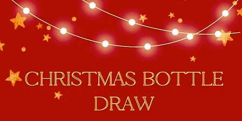 Christmas Bottle Draw
