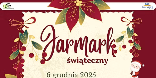 Jarmark \u015awi\u0105teczny oraz Spotkanie z Miko\u0142ajem w Domu Kultury w Gostyni