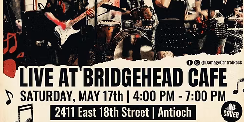 Damage Control returns to the Bridgehead Cafe!