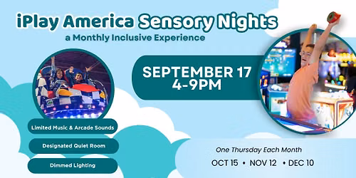 Sensory Night at iPlay America - September