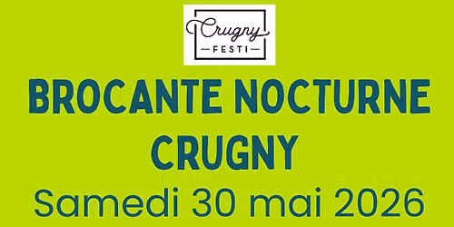 Brocante Nocturne Crugny
