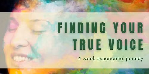 Finding Your True Voice | 4 Week Journey