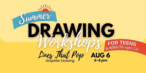 Graphite Drawing Workshop \u2728 Joyful Art Center