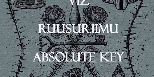 V\u00cdZ (HU) \/\/ Ruusuriimu \/\/ Absolute Key \/\/ Kuolema-duo