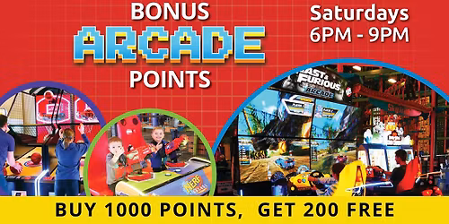 Saturday Bonus Arcade Blast \u2013 Get 200 FREE Points!