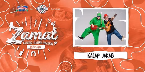 Kalap Jakab | Zamat Fesztiv\u00e1l 2026