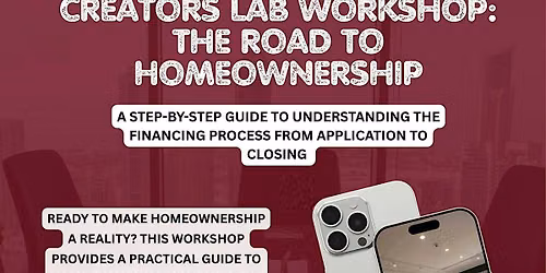 Creators Lab Workshop: The Road to Homeownership