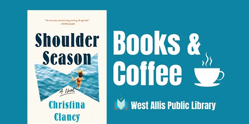 Books & Coffee: Shoulder Season 