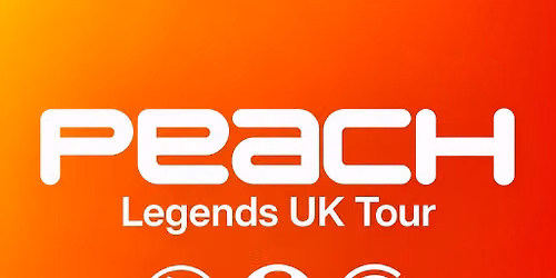Peach Legends UK Tour -  Exeter