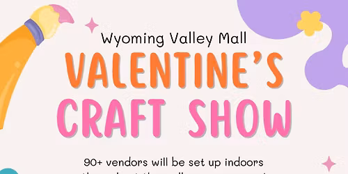 Valentine\u2019s Craft Show \ud83d\udc97