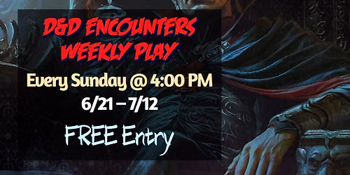 D&D Encounters Weekly Play