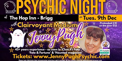 \ud83d\udd2e\u2b50\ud83d\udc7bPSYCHIC NIGHT\ud83d\udc7b\u2b50\ud83d\udd2eTues. 9th Dec. at The Hop Inn - Brigg  with Clairvoyant Medium Jenny Pugh