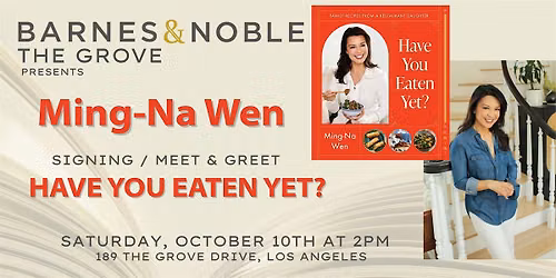 Ming-Na Wen celebrates HAVE YOU EATEN YET? at B&N The Grove