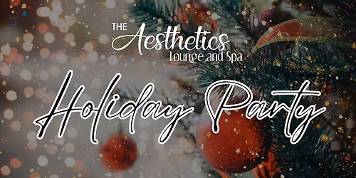 The Aesthetics Lounge & Spa Venice Holiday Celebration