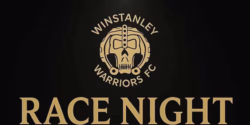 Winstanley warriors wizards RACE NIGHT!!!