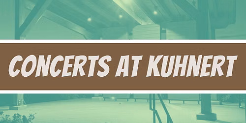 Kuhnert Arboretum Concert Series