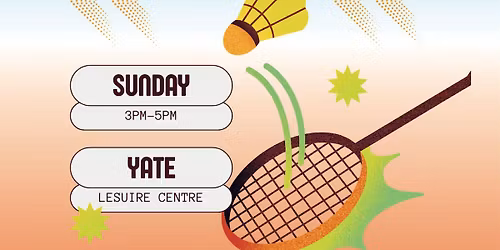 15\/3 TCF Yate Hub - \u514d\u8cbb\u5bb6\u5ead\u7fbd\u6bdb\u7403 Free family Badminton 3-4pm (Sun) \u6bcf\u4eba\u53ea\u53ef\u4ee5\u5831\u540d\u4e00\u5c0f\u6642\u4e00\u7bc0