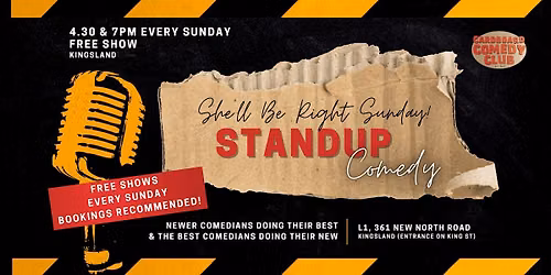 Free Show - She'll Be Right! Standup Comedy - Every Sunday
