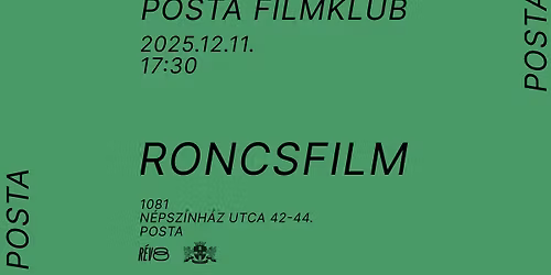 POSTA filmklub - Roncsfilm