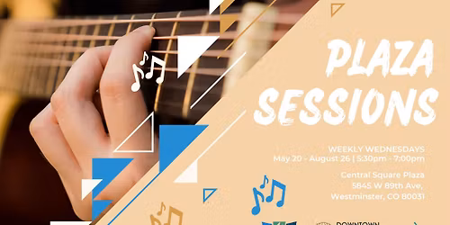 Plaza Sessions | Supporting Local Music Every Wednesday