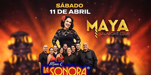 Este S\u00e1bado \u2022 La Sonora Dinamita en vivo \u2022 Entrada Gratis @ Maya Nightclub