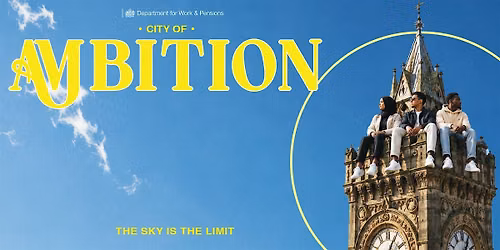 City Of Ambition Careers Fair - Employers\/Organisation Bookings Only