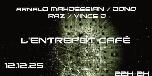 L'ENTREPOT CAFE / UNION ART CREW / TECHNO, ACID, MINIMAL