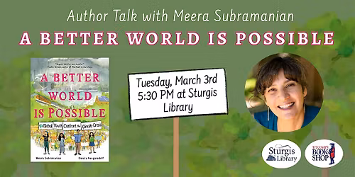 Author Talk with Meera Subramanian: A Better World Is Possible