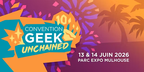 Convention Geek Unchained 10