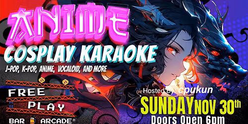 Anime Cosplay Night @ Freeplay Worcester - Sunday November 30th