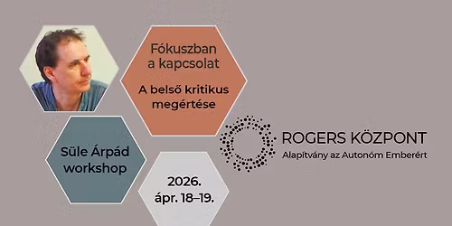A \u2018bels\u0151 kritikus\u2019 meg\u00e9rt\u00e9se _ F\u00f3kuszban a kapcsolat workshopok