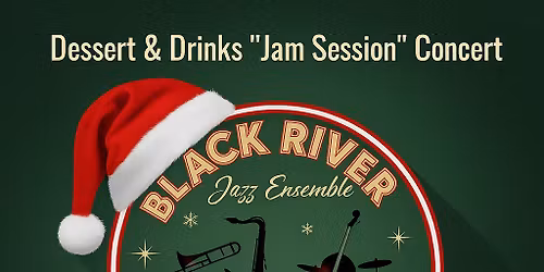 Dessert & Drinks "Jam Session" Concert