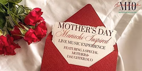 Mother\u2019s Day Mariachi-Inspired Live Music Experience