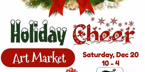 Holiday Cheer Art Market