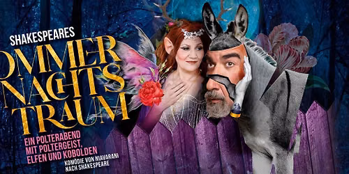 Sommernachts\u00adtraum: Eine Kom\u00f6die von William Shakespeare in einer Bearbeitung von Michael Niavarani