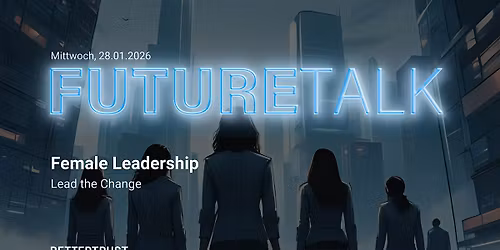 FutureTalk: Female Leadership