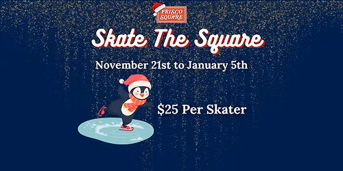 Skate The Square 2025