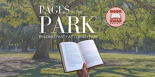Pages in the Park - FREE Reading Party (Parker)