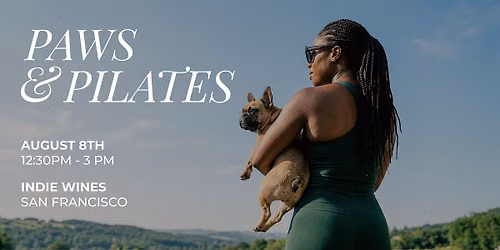 Paws & Pilates: A Wellness Affair Experience for You + Your Pup