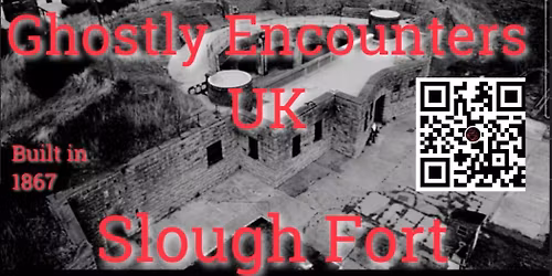 Paranormal Investigation at Slough Fort, Allhallows