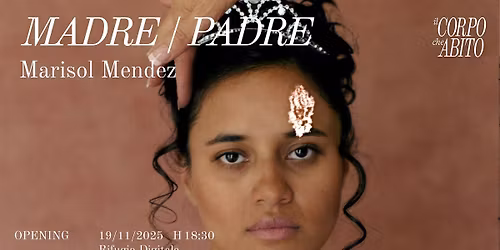 TALK MADRE\/PADRE di Marisol Mendez