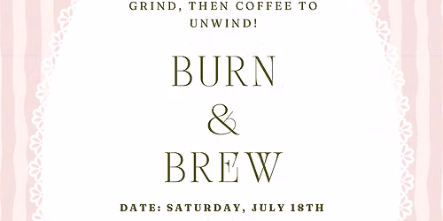 Burn & Brew