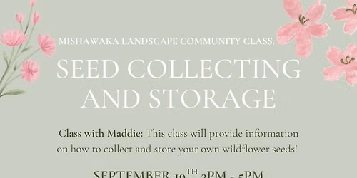Seed Collecting and Storage Class