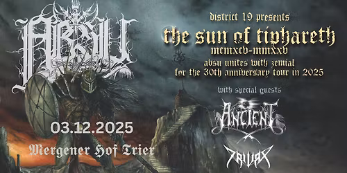 ABSU UNITES WITH ZEMIAL + ANCIENT & TRIVAX for THE SUN OF TIPHARETH 30th ANNIVERSARY TOUR I TRIER