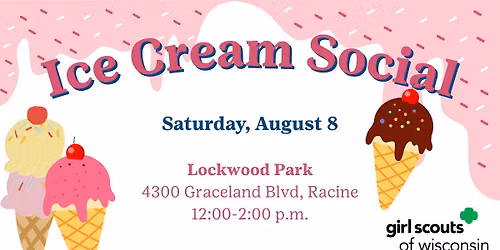 Girl Scouts of Wisconsin Southeast Ice Cream Social (Racine)