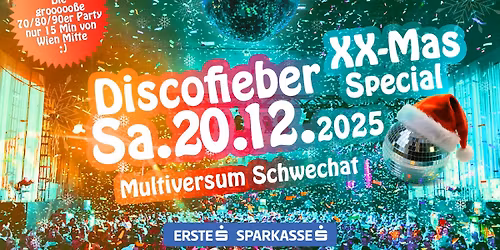 Discofieber X-Mas Special - Sa,20.Dezember 2025 - Multiversum