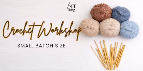 Crochet Workshop - Small Batch Size