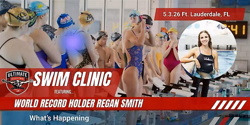Regan Smith Swim Clinic Ft. Lauderdale, FL
