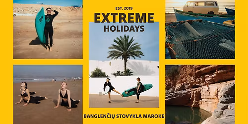 Extreme Holidays: Banglen\u010di\u0173 Stovykla \/ Expedition No. 8