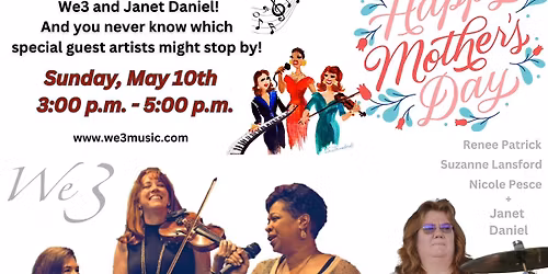 Mother's Day Matinee Show at the Nash featuring We3 and Janet Daniel!